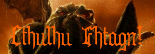 Cthulhu Fhtagn!
